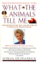 What The Animals Tell Me